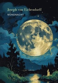 bokomslag Mondnacht - Die schönsten Gedichte