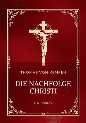 bokomslag Thomas von Kempen: Die Nachfolge Christi. Vollständige Neuausgabe