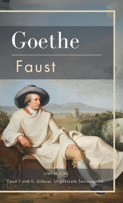 bokomslag Johann Wolfgang von Goethe: Faust I und II. Urfaust. Ungekürzte Textausgabe.