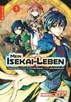 bokomslag Mein Isekai-Leben - Mit der Hilfe von Schleimen zum mächtigsten Magier einer anderen Welt 03