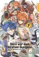 bokomslag Ein Landei aus dem Dorf vor dem letzten Dungeon sucht das Abenteuer in der Stadt Light Novel 07