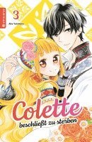 Aito Yukimura - Colette beschließt zu sterben 03, Häftad
