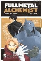 bokomslag Fullmetal Alchemist Light Novel 05