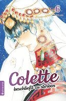 Aito Yukimura - Colette beschließt zu sterben 06, Häftad
