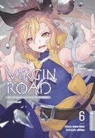 bokomslag Virgin Road - Die Henkerin und ihre Art zu Leben Light Novel 06