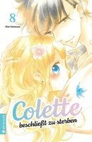 Aito Yukimura - Colette beschließt zu sterben 08, Häftad