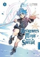 A Returner's Magic Should Be Special 03 1