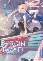 bokomslag Virgin Road - Die Henkerin und ihre Art zu Leben Light Novel 08