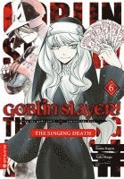 Kumo Kagyu, Shogo Aoki, Lack - Goblin Slayer! The Singing Death 06, Häftad