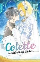 Alto Yukimura - Colette beschließt zu sterben 12, Häftad