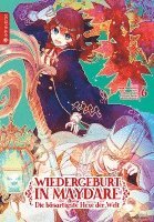 Midori Yuma, Nana Natsunishi - Wiedergeburt in Maydare - Die bösartigste Hexe der Welt 06, Häftad