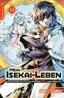bokomslag Mein Isekai-Leben - Mit der Hilfe von Schleimen zum mächtigsten Magier einer anderen Welt 13