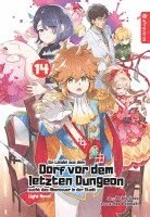 bokomslag Ein Landei aus dem Dorf vor dem letzten Dungeon sucht das Abenteuer in der Stadt Light Novel 14