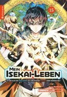 bokomslag Mein Isekai-Leben - Mit der Hilfe von Schleimen zum mächtigsten Magier einer anderen Welt 15