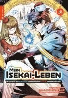 bokomslag Mein Isekai-Leben - Mit der Hilfe von Schleimen zum mächtigsten Magier einer anderen Welt 18