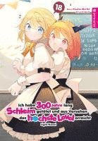 bokomslag Ich habe 300 Jahre lang Schleim getötet und aus Versehen das höchste Level erreicht Light Novel 18