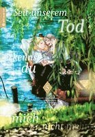 Eiko Mutsuhana, Gin Shirakawa - Seit unserem Tod erkennst du mich nicht mehr 05, Häftad