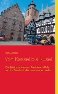 bokomslag Von Kassel bis Kusel