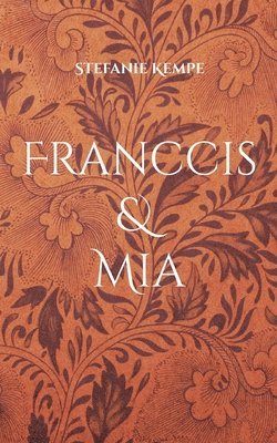 Franccis & Mia 1