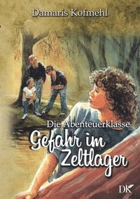 bokomslag Gefahr im Zeltlager