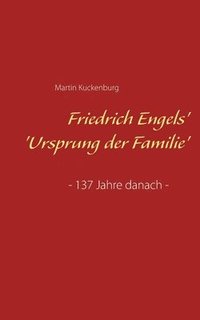 bokomslag Friedrich Engels' 'Ursprung der Familie'