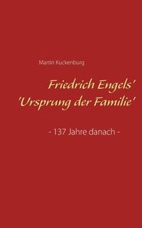 bokomslag Friedrich Engels' 'Ursprung der Familie'
