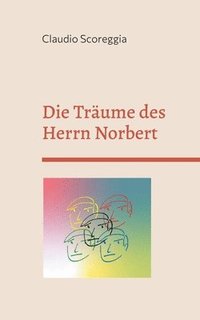 bokomslag Die Trume des Herrn Norbert