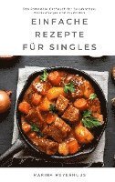 bokomslag Einfache Rezepte für Singles