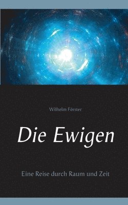 Wilhelm Förster - Ewigen, Häftad