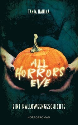 All Horrors Eve 1