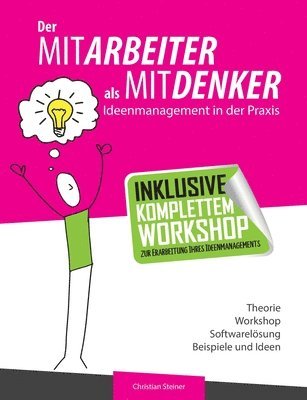 Christian Steiner - Mitarbeiter als Mitdenker, Häftad