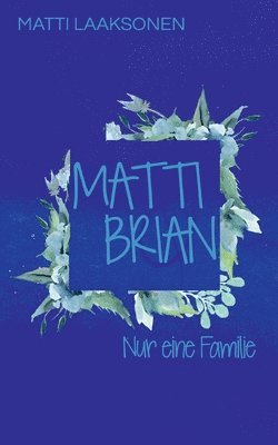 Matti & Brian 7 1