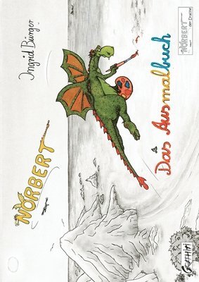 Ingrid Bürger, Michael Beautemps - Norbert - Das Ausmalbuch, Häftad