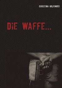 bokomslag Waffe