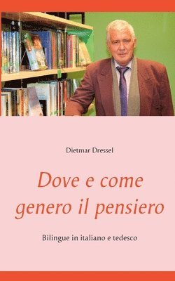 bokomslag Dove e come genero il pensiero