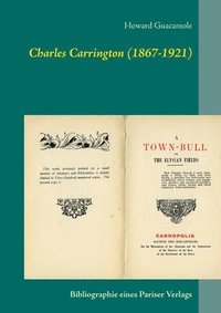 bokomslag Charles Carrington (1867-1921)
