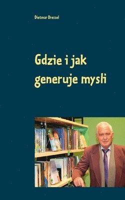 bokomslag Gdzie i jak generuje mysli