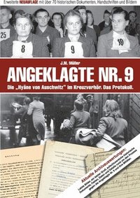 bokomslag Angeklagte Nr. 9 - Die &quot;Hyne von Auschwitz&quot; im Kreuzverhr. Das Protokoll.