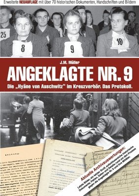 J M Müller, J. M. Müller, J.M. Müller - Angeklagte Nr. 9 - Die "Hyäne von Auschwitz" im Kreuzverhör. Das Protokoll., Häftad