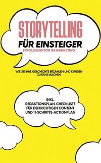 bokomslag Storytelling fr Einsteiger - Der Erfolgsfaktor im Marketing
