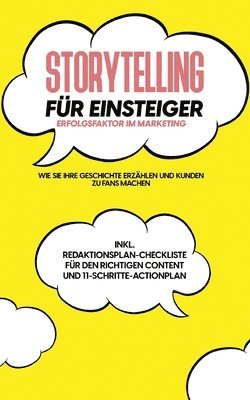 bokomslag Storytelling fr Einsteiger - Der Erfolgsfaktor im Marketing