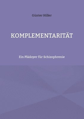 Günter Hiller - Komplementarität, Häftad