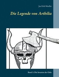 bokomslag Die Legende von Arthilia