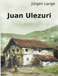 bokomslag Juan Ulezuri
