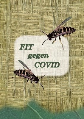 Tatiana Friesen - FIT gegen COVID, Häftad