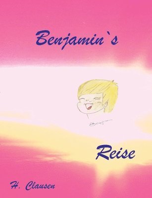 Benjamin`s Reise 1