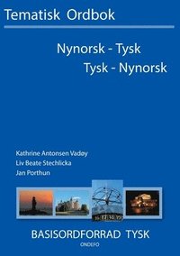 bokomslag Tysk - nynorsk, nynorsk - tysk tematisk ordbok