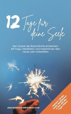 Julia Backhaus, Svenja Lotze - 12 Tage für deine Seele, Häftad
