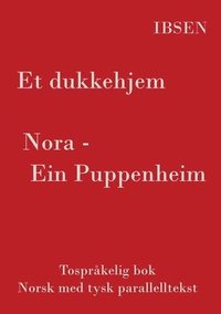 bokomslag Et dukkehjem - Tosprkelig Norsk - Tysk
