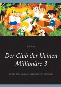 bokomslag Der Club der kleinen Millionre 3